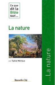 Ce que dit la Bible de la nature